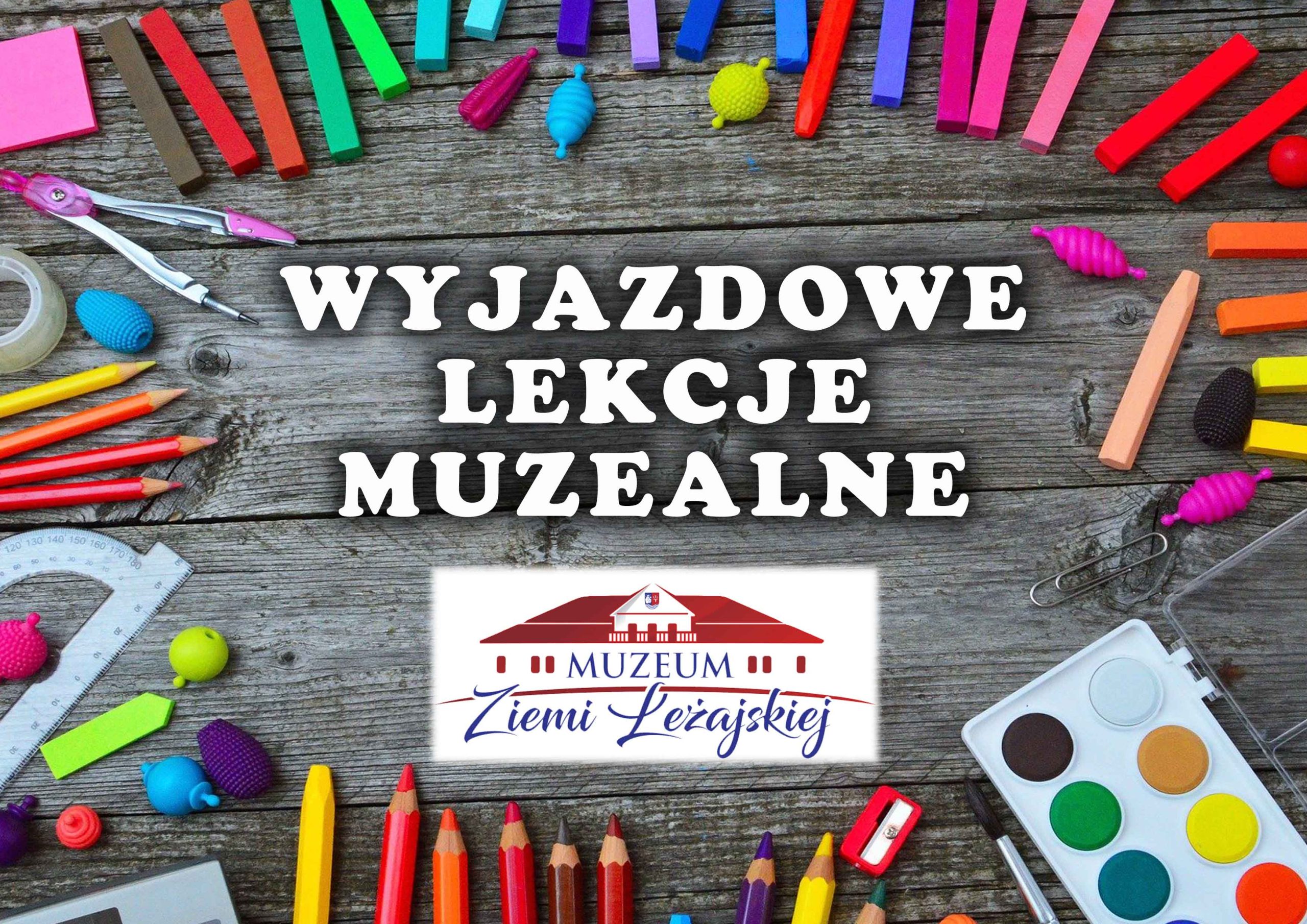 Muzeum Ziemi Leżajskiej oferuje zajęcia wyjazdowe w placówkach oświatowych i ośrodkach kultury